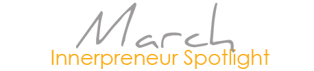 March Innerpreneur Spotlight